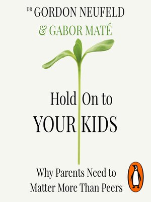 Hold on to Your Kids - Audiobook
